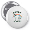 happy to see you Pin-back button