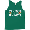 We Sould All Be Feminists Tank Top