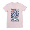 so many books Ladies Fitted T-Shirt