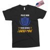 police mom  i rised mine. Exclusive T-shirt