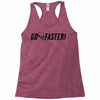 go faster Racerback Tank