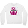 moms mimi Crewneck Sweatshirt