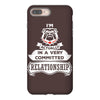 I Am Bulldog Actually In A Very Commited Relationship iPhone 8 Plus
