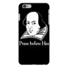 prose before hos  funny william shakespeare joke comedy rude iPhone 6/6s Plus Case