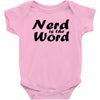 nerd is the word Baby Onesie