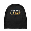 yes we catan Baby Beanies