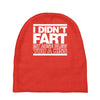 i didn't fart mens funny Baby Beanies