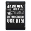 Back Off Crazy Granddad Afraid To Use Him iPad Mini