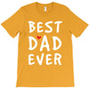 Best Dad Ever T-Shirt