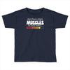 musculs installing Toddler T-shirt