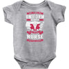 Being A Nurse Never Ends Infant Clothing