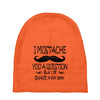 i mustache you a question t shirt Baby Beanies