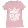 Queens Are Born In November\ Ladies Fitted T-Shirt