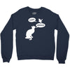 pussy! chicken! Crewneck Sweatshirt