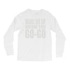 wake me up before you go go Long Sleeve Shirts