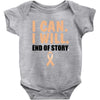 I Can I Will End Of The Story Baby Bodysuit
