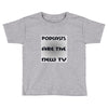 podcasts are the new tv Toddler T-shirt