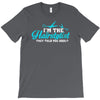 i'm the hairstylist T-Shirt