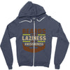 beards turn laziness into awesomeness Zipper Hoodie