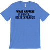 what happens in prague stays in prague T-Shirt