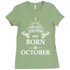 Legends Are Born In October Ladies Fitted T-Shirt