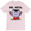 mr. metal T-Shirt