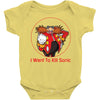 I Want To Kill Sonic Baby Bodysuit
