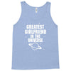 Greatest Girlfriend In The Universe Tank Top