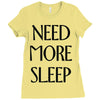 need more sleep Ladies Fitted T-Shirt