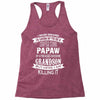 Super Cool Papaw Of A Freaking Awesome Grandson Racerback Tank