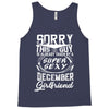 This Guy Is Taken By A Super Sexy December Girlfriend Tank Top