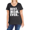 best. mom. ever Ladies Curvy T-Shirt