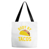 body by tacos funny Tote Bags
