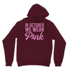 in october we wear pink Unisex Hoodie
