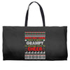 santa only comes once a year grampy is always here to cheer Weekender Totes