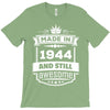 Made In 1944 And Still Awesome T-Shirt