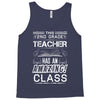 This 2 ND Grade Teacher Has An Amazing! Class Tank Top