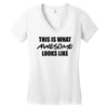 this is what awesome looks like Women's V-Neck T-Shirt