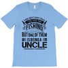 There Aren't  Many Things I Love More Than Fishing T-Shirt