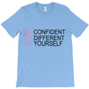 be confident T-Shirt