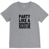 funny t shirt party like a rockstar tee hilarious shirt V-Neck Tee