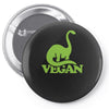 vegan dinosaur best trending Pin-back button
