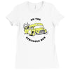 struggle bus Ladies Fitted T-Shirt