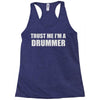 trust me i'm a drummer Racerback Tank
