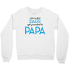 Only the Best Dads get Promoted to Papa Crewneck Sweatshirt