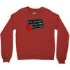 i will not become a stripper Crewneck Sweatshirt