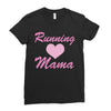running mama Ladies Fitted T-Shirt