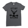 let's get blitzened Ladies Fitted T-Shirt