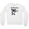 my puns are koala tee Crewneck Sweatshirt