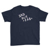 sad but Youth Tee